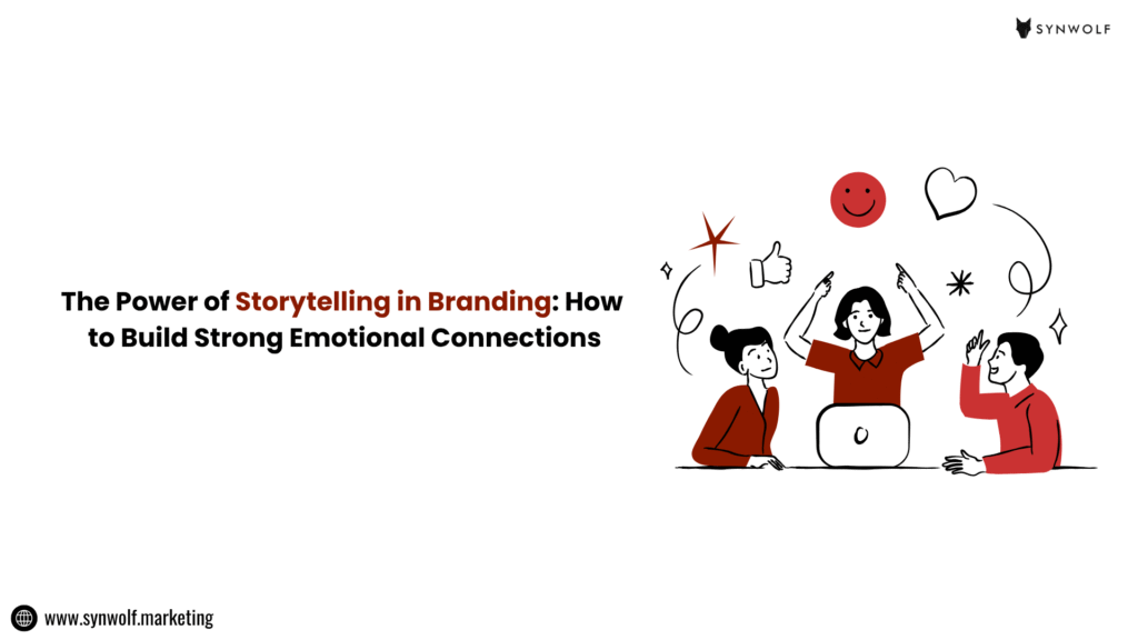 Illustration showing how storytelling in branding helping businesses build emotional connections with their audience