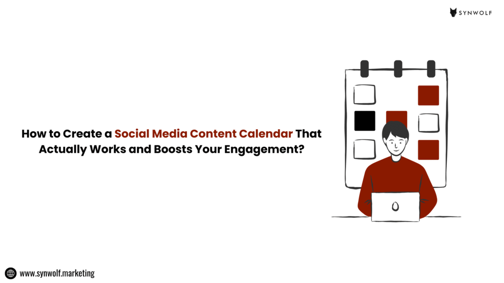 Illustration showing how to create an effective Social Media Content Calendar for better reach and engagement